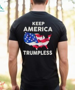 Keep America Trumpless Flag Shirt