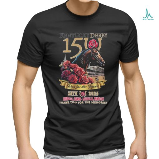 Kentucky Derby 150 Run For The Roses 1875 2024 Thank You For The Memories Shirt