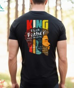 King Black Father Hard Working Giving Strong T Shirt