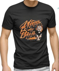 King By Birth Lion T shirt