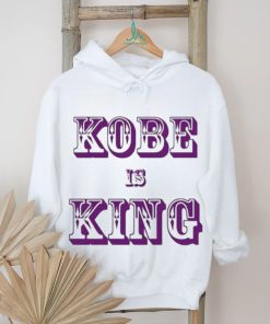 Kobe Is King T Shirt