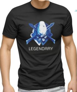 Legendary you face opponents who have never known defeat who laugh in alien tongues shirt