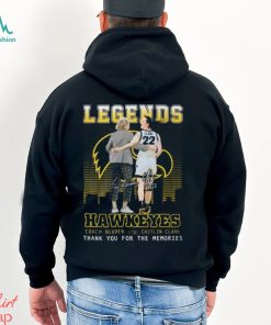 Legends Hawkeyes Coach Bluder And Caitlin Clark Thank You For The Memories T Shirt
