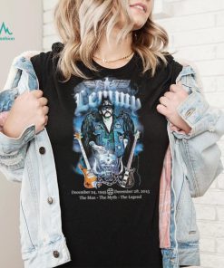 Lemmy December 24 1945 December 28 2015 The Man The Myth The Legend shirt, hoodie, sweater, long sleeve and tank top Lemmy December 24 1945 December 28 2015 The Man The Myth The Legend shirt
