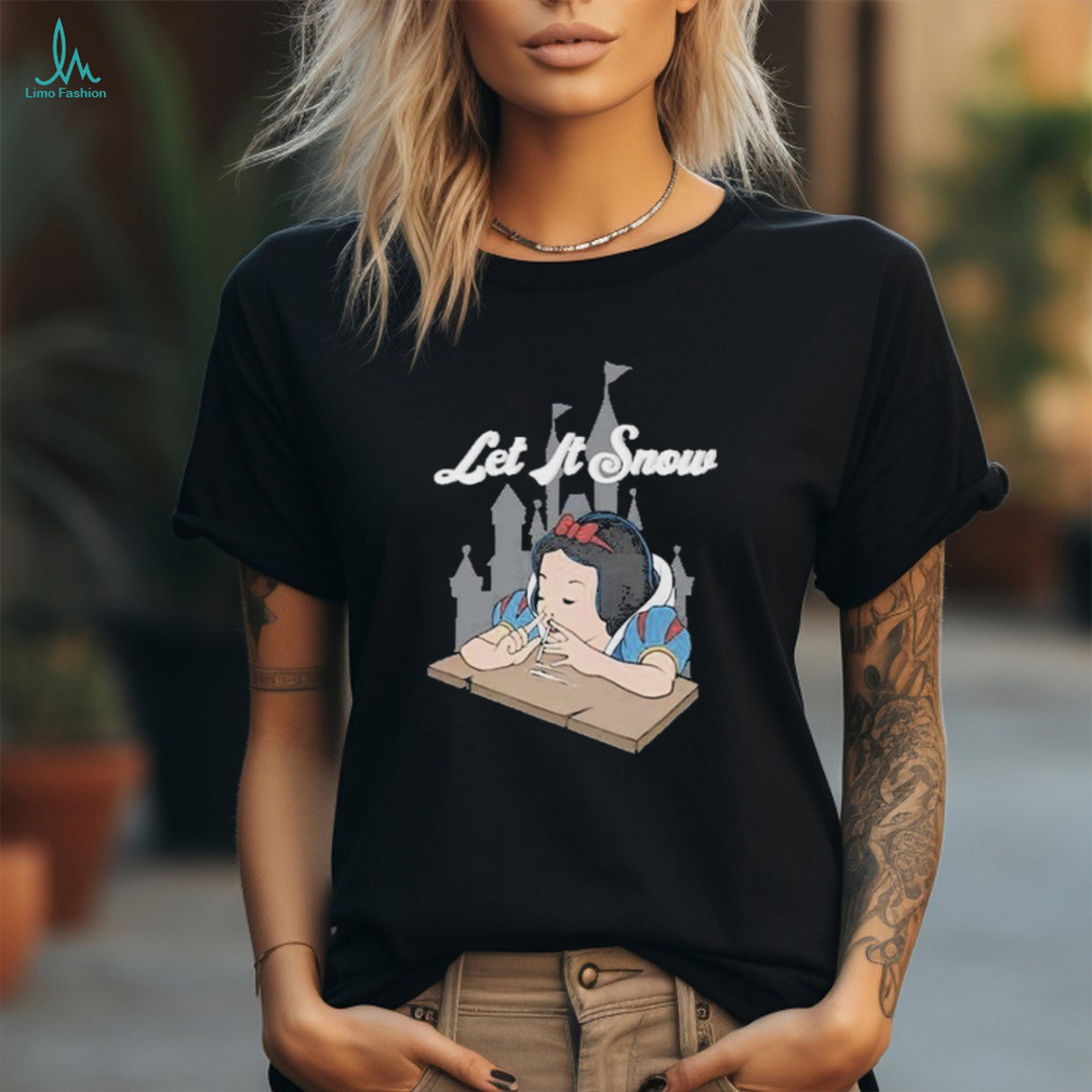 Let It Snow Snow White Shirt Let It Snow Snow White Shirt