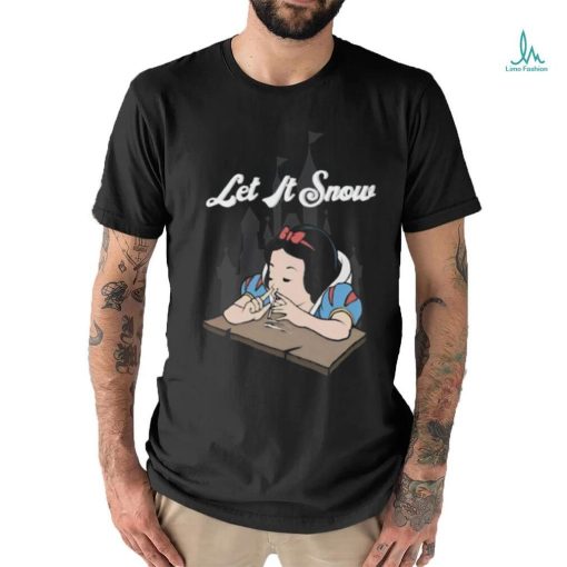 Let It Snow Snow White T shirt