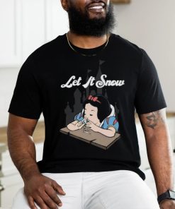 Let It Snow Snow White T shirt