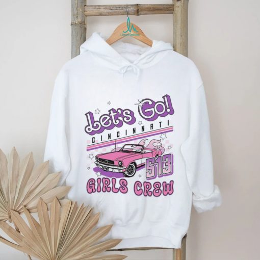 Let’s go Cincinnati girls crew 513 shirt