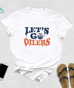 Let’s go Edmonton Oilers shirt, hoodie, sweater, long sleeve and tank top Let’s go Edmonton Oilers shirt