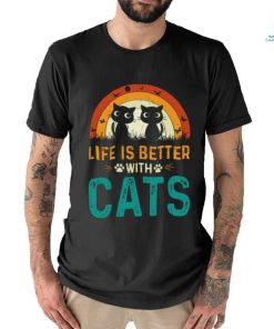 Life is better with cats t shirt