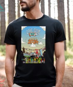 Like Glue Fridays Aug 17 2024 Atlanta GA Poster Shirt