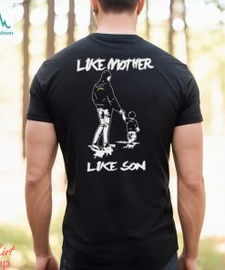 Like Mother Like Son LOS ANGELES CHARGERS Happy Mother’s Day Shirt