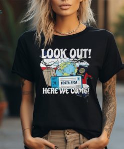 Look Out Costa Rica Here We Come Matching Family Vacation T Shirt