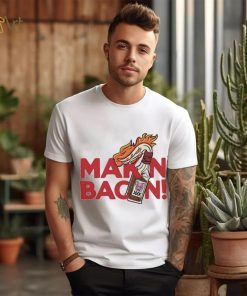 Makin Bacon art shirt