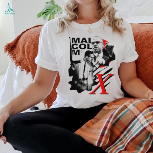 Malcolm by any means X shirt