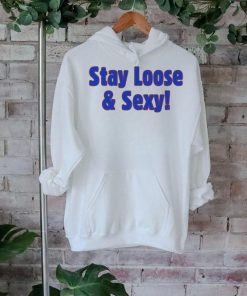 Marsh Stay Loose & Sexy Shirt