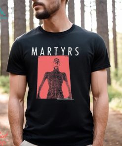 Martyrs Keep Doubting Shirt