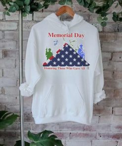 Memorial day honoring those who gave all shirt
