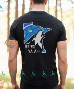 Minnesota Timberwolves Anthony Edwards Bring Ya Ass T Shirt