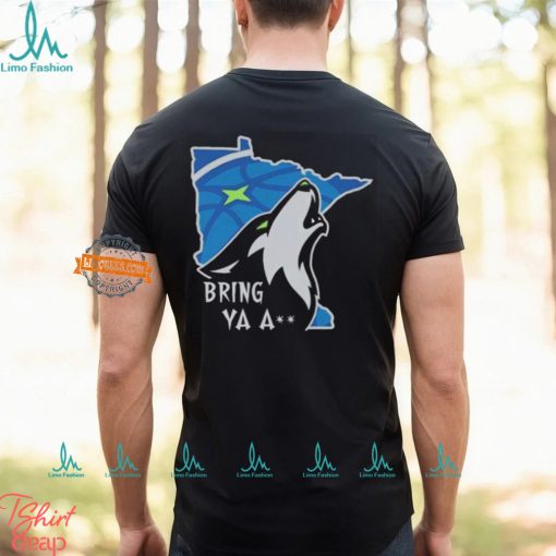 Minnesota Timberwolves Anthony Edwards Bring Ya Ass T Shirt
