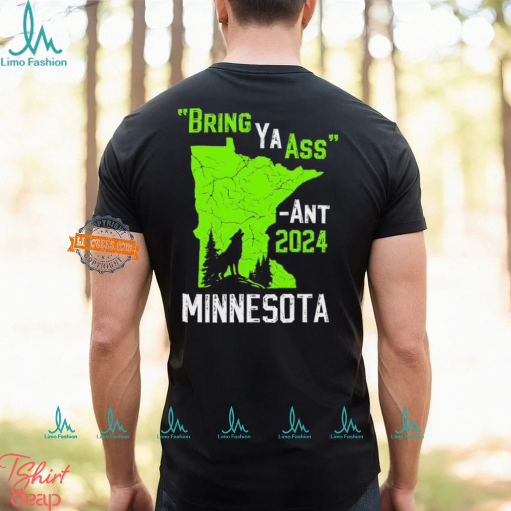 Minnesota Timberwolves Anthony Edwards bring ya ass ant 2024 shirt Minnesota Timberwolves Anthony Edwards bring ya ass ant 2024 shirt