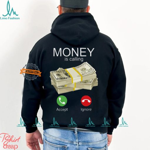 Money Is Calling Hoodie