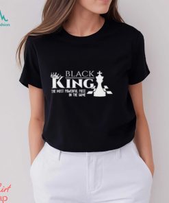 Most Powerful Piece In The Game T Shirt