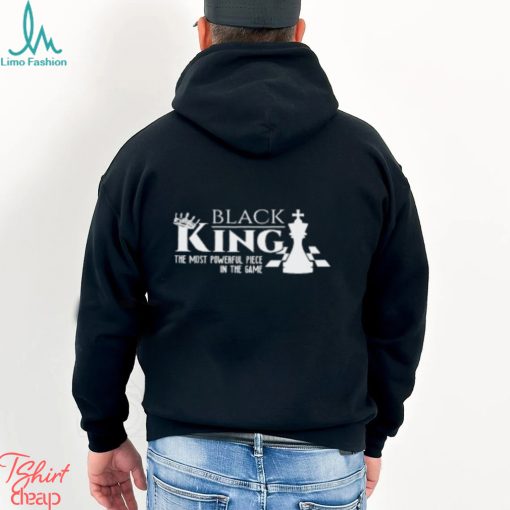 Most Powerful Piece In The Game T Shirt