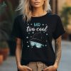 2024 Quote Holiday Gifts T Shirts