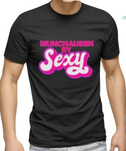 Munchausen by sexy T shirt