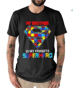 My Brother Is My Favorite Superhero Autism Awareness Shirt