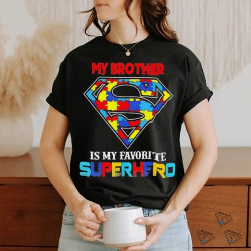My Brother Is My Favorite Superhero Autism Awareness Shirt
