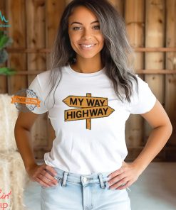 My way high way shirt