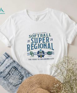 NCAA Division I Softball Super Regional 2024 Baylor Bears Vs Florida Gators The Road To Oklahoma City Shirt
