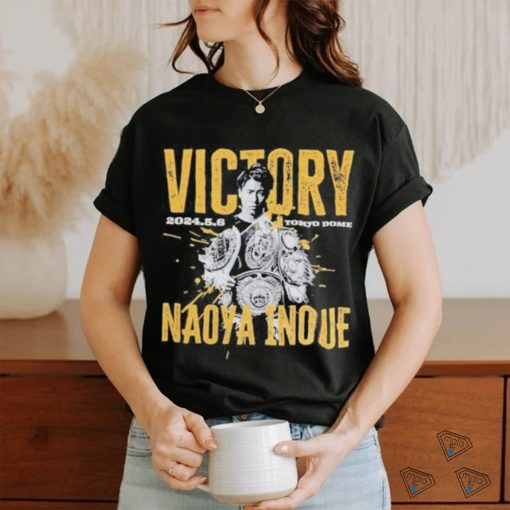 Naoya Inoue Victory Tokyo Dome May 6 2024 T shirt