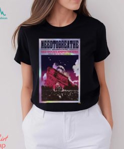 Needtobreathe May 19 2024 Red Rocks Amphitheatre Morrison CO Poster Shirt