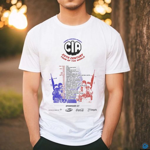 Never Forget Everywhere The CIA Couped In The 20th Century With This Kick Ass Cia World Tour Shirt