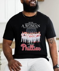 Never Underestimate A Woman Who Understands Baseball And Loves Philadelphia Phillies Diamonds Team Players Shirt