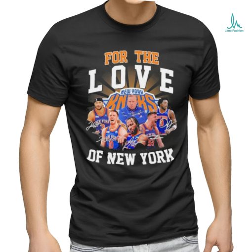 New York Knicks For The Love Of New York Signatures Shirt