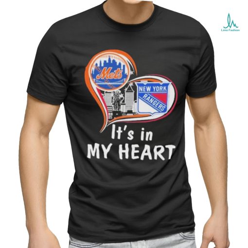 New York Rangers New York Mets It’s In My Heart Forever T Shirt