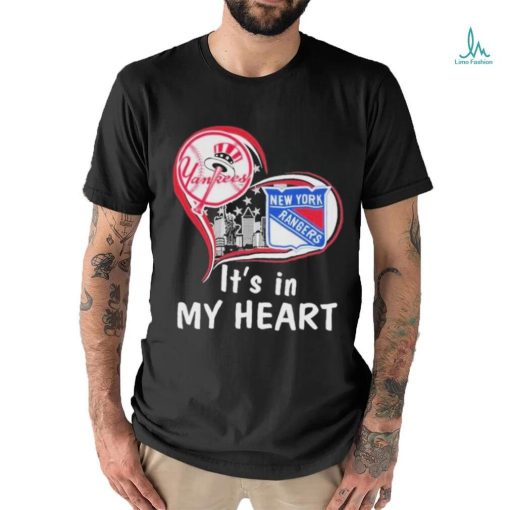 New York Rangers New York Yankees It’s In My Heart Forever T Shirt