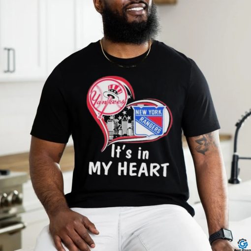 New York Rangers New York Yankees It’s In My Heart Forever T Shirt