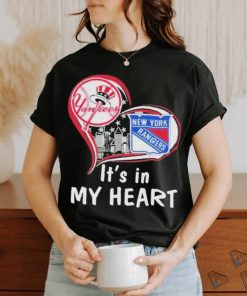 New York Rangers New York Yankees It’s In My Heart Forever T Shirt