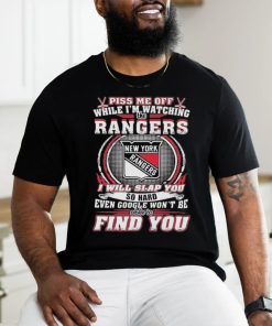 New York Rangers Piss Me Off While I’m Watching Rangers I Will Slap You T Shirt