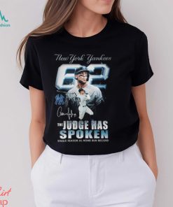 New York Yankees The Judge Has Spoken Single Season Al Home Run Record T Shirt