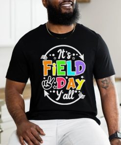 Nice its Field Day Yall Funny Teacher Happy Field Day 2024 T shirt