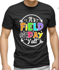 Nice its Field Day Yall Funny Teacher Happy Field Day 2024 T shirt