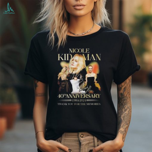 Nicole Kidman 40th Anniversary Thank You For The Memories T Shirt