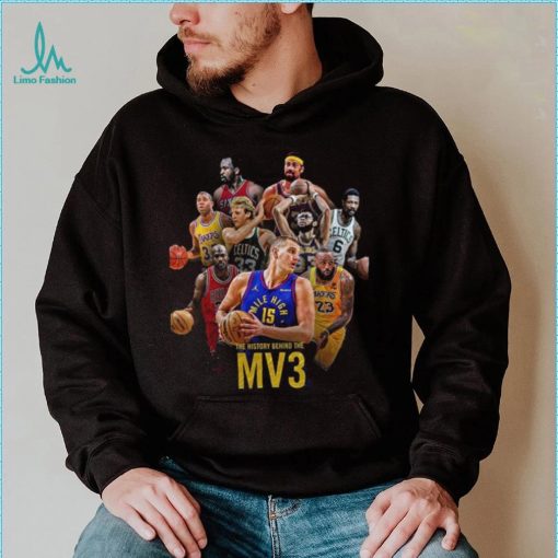 Nikola Jokic MV3 Join 3 Times MVP Iconic Players A Milestone Of His Career Unisex T Shirt