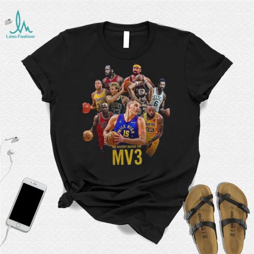 Nikola Jokic MV3 Join 3 Times MVP Iconic Players A Milestone Of His Career Unisex T Shirt